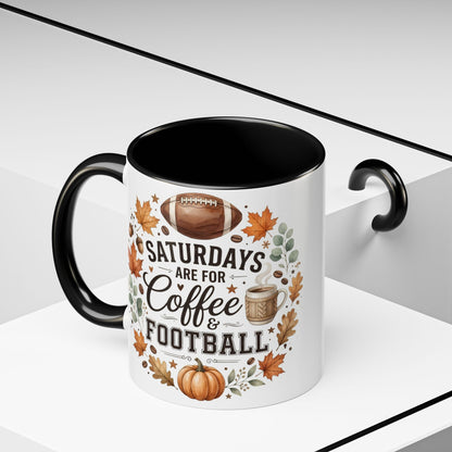 Saturdays Are for Coffee & Football Accent Mug | Fall Coffee Mug | Game Day Ceramic Mug | Football Lover Gift | 11oz & 15oz