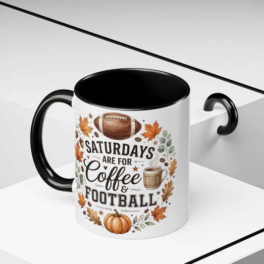 Saturdays Are for Coffee & Football Accent Mug | Fall Coffee Mug | Game Day Ceramic Mug | Football Lover Gift | 11oz & 15oz