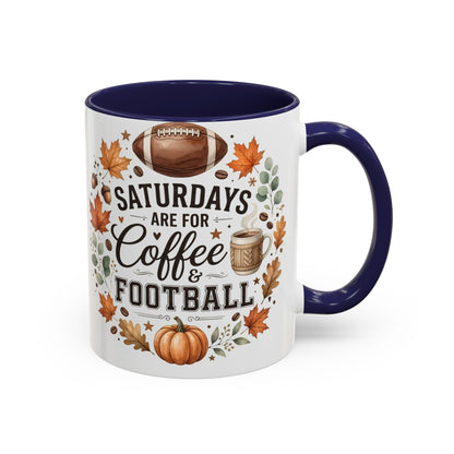 Saturdays Are for Coffee & Football Accent Mug | Fall Coffee Mug | Game Day Ceramic Mug | Football Lover Gift | 11oz & 15oz