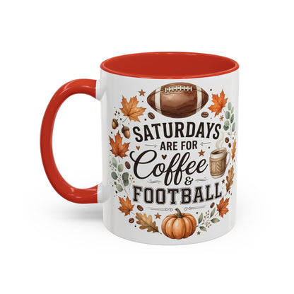Saturdays Are for Coffee & Football Accent Mug | Fall Coffee Mug | Game Day Ceramic Mug | Football Lover Gift | 11oz & 15oz